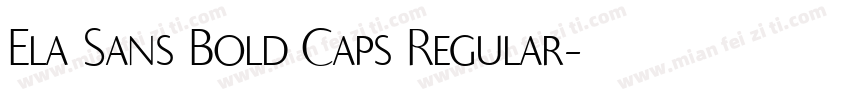 Ela Sans Bold Caps Regular字体转换